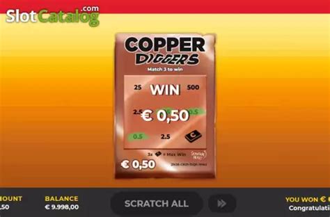 Jogar Copper Diggers Scratch com Dinheiro Real